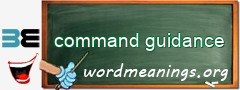 WordMeaning blackboard for command guidance